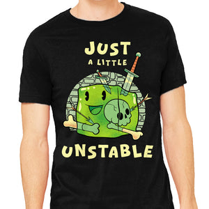 Just A Little Unstable