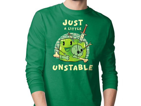 Just A Little Unstable