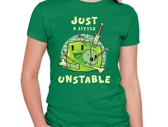 Just A Little Unstable