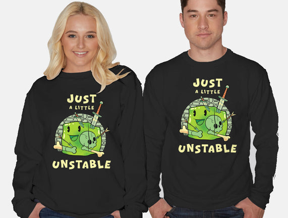 Just A Little Unstable