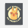 Spit Happens No Probllama-None-Stretched-Canvas-rarpoint
