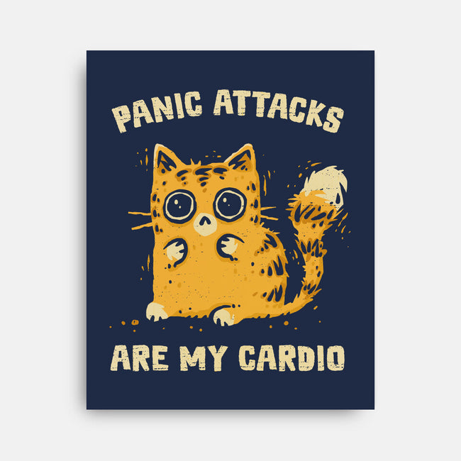 Panic Attacks Are My Cardio-None-Stretched-Canvas-kg07