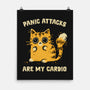 Panic Attacks Are My Cardio-None-Matte-Poster-kg07