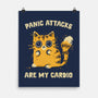 Panic Attacks Are My Cardio-None-Matte-Poster-kg07