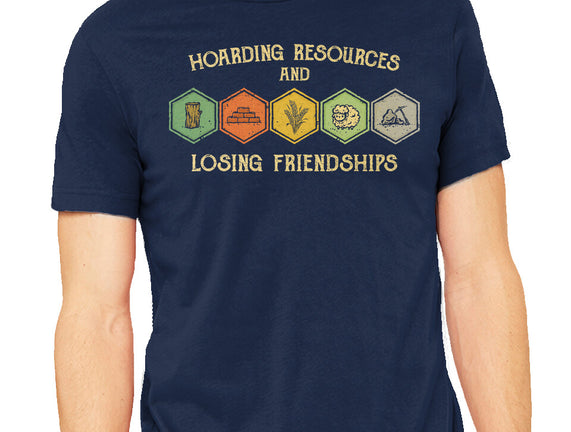 Hoarding Resources And Losing Friends