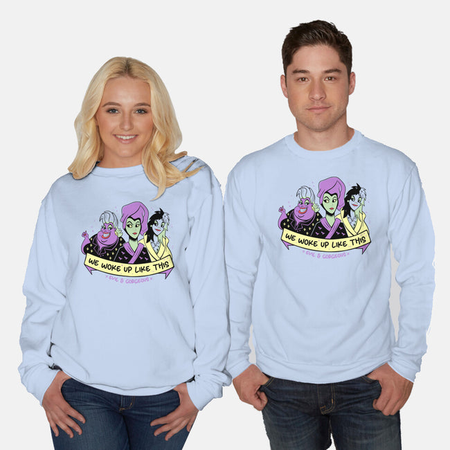 We Woke Up Like This-Unisex-Crew Neck-Sweatshirt-yumie