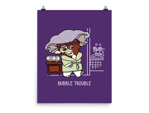 Bubble Trouble