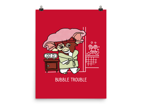 Bubble Trouble