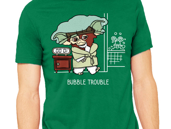 Bubble Trouble