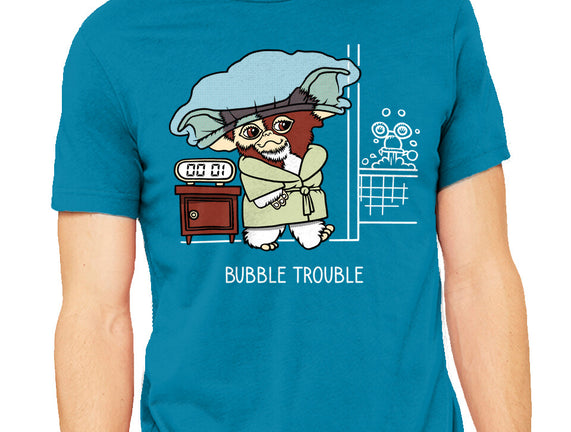 Bubble Trouble