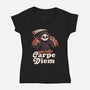 You Better Carpe Diem-Womens-V-Neck-Tee-eduely