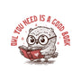 Owl You Need Is A Good Book-None-Drawstring-Bag-koalastudio