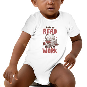 Born To Read Forced To Work