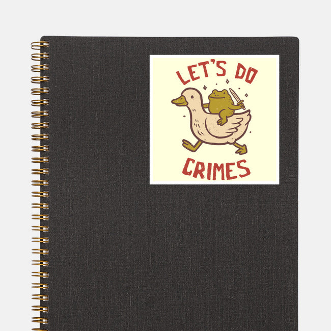 Let's Do Crimes-None-Glossy-Sticker-koalastudio