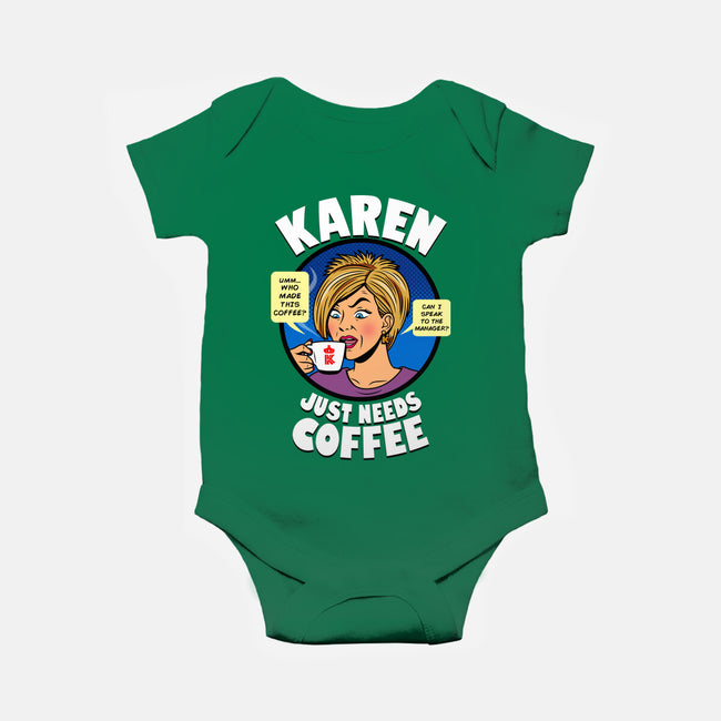 Karen Just Needs Coffee-Baby-Basic-Onesie-Boggs Nicolas