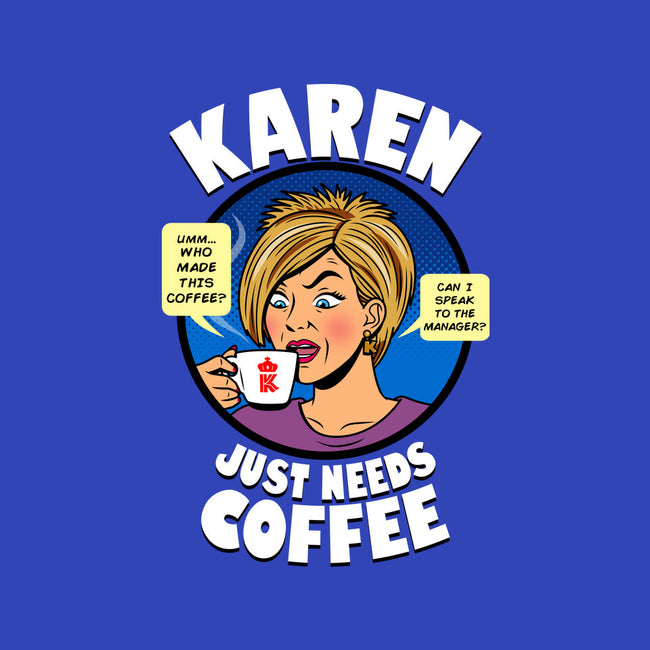 Karen Just Needs Coffee-Baby-Basic-Onesie-Boggs Nicolas