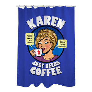 Karen Just Needs Coffee