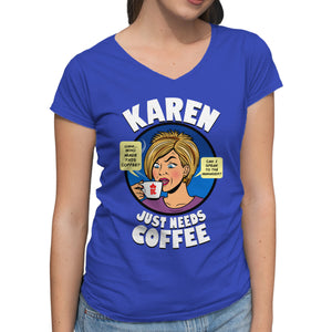 Karen Just Needs Coffee
