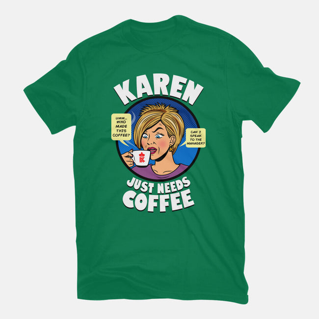 Karen Just Needs Coffee-Mens-Premium-Tee-Boggs Nicolas