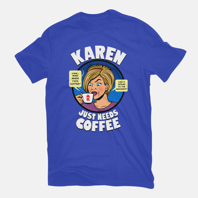 Karen Just Needs Coffee-Mens-Premium-Tee-Boggs Nicolas