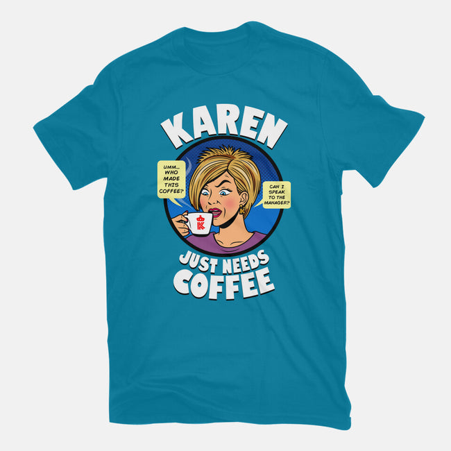 Karen Just Needs Coffee-Womens-Fitted-Tee-Boggs Nicolas