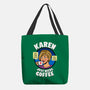 Karen Just Needs Coffee-None-Basic Tote-Bag-Boggs Nicolas