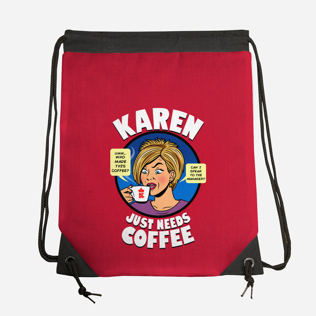 Karen Just Needs Coffee-None-Drawstring-Bag-Boggs Nicolas