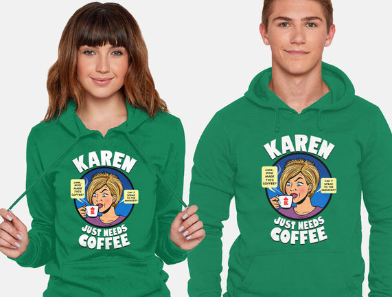 Karen Just Needs Coffee