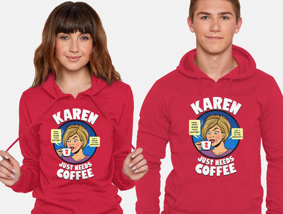 Karen Just Needs Coffee