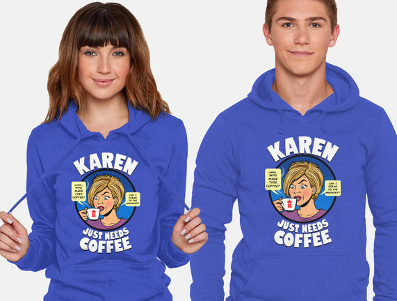 Karen Just Needs Coffee