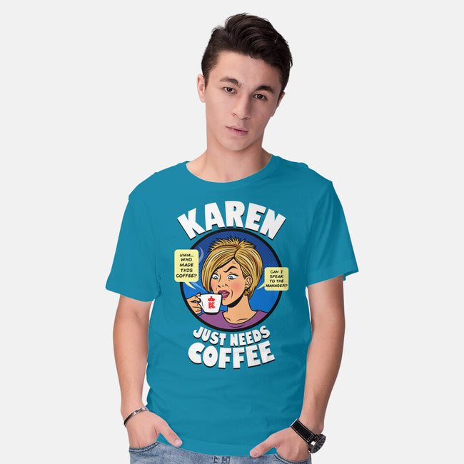Karen Just Needs Coffee-Mens-Basic-Tee-Boggs Nicolas