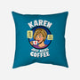 Karen Just Needs Coffee-None-Removable Cover w Insert-Throw Pillow-Boggs Nicolas