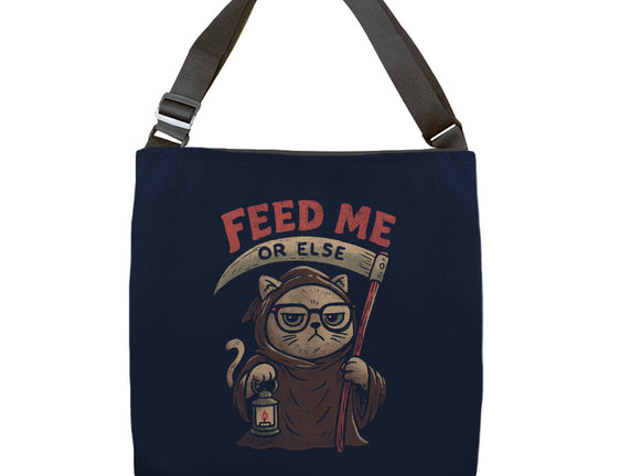 Feed Me Or Else