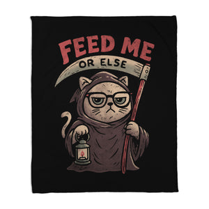 Feed Me Or Else