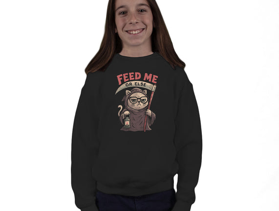 Feed Me Or Else