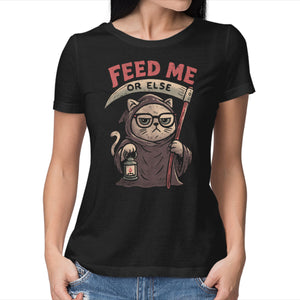 Feed Me Or Else