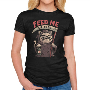 Feed Me Or Else