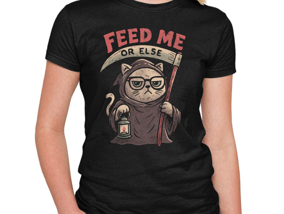 Feed Me Or Else