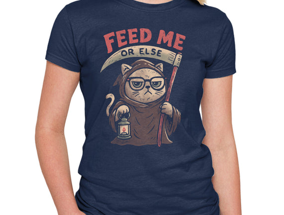 Feed Me Or Else