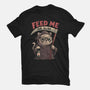 Feed Me Or Else-Womens-Fitted-Tee-koalastudio
