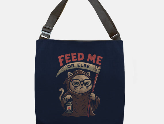 Feed Me Or Else