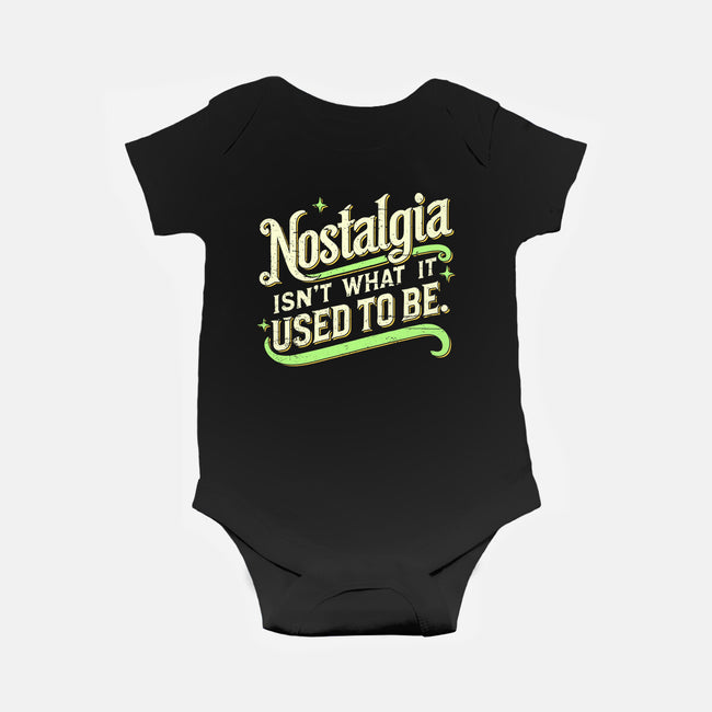 Nostalgia Isn't What It Used To Be-Baby-Basic-Onesie-BridgeWalker