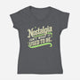 Nostalgia Isn't What It Used To Be-Womens-V-Neck-Tee-BridgeWalker