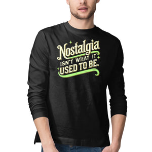 Nostalgia Isn't What It Used To Be