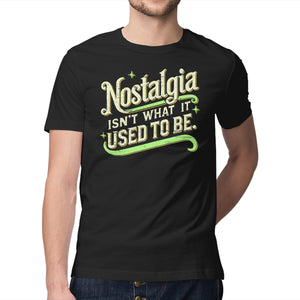 Nostalgia Isn't What It Used To Be