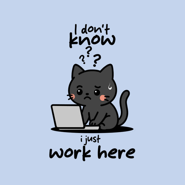 I Just Work Here-Unisex-Pullover-Sweatshirt-fanfabio