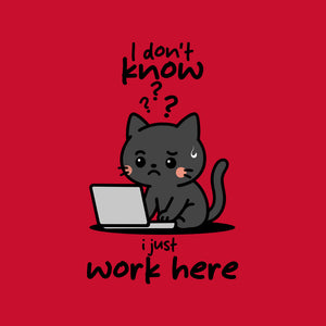 I Just Work Here