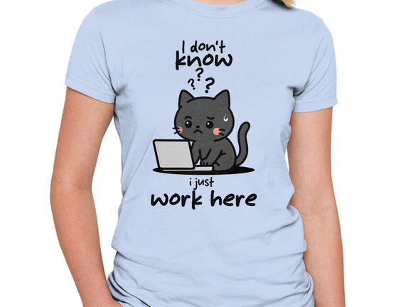 I Just Work Here