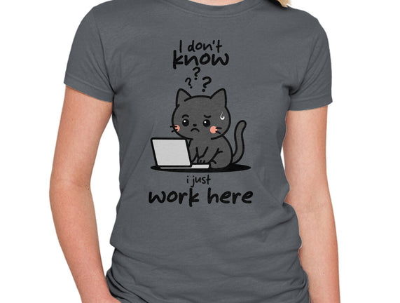 I Just Work Here