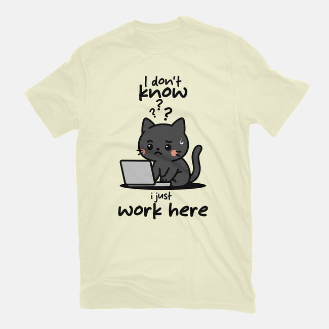I Just Work Here-Mens-Premium-Tee-fanfabio